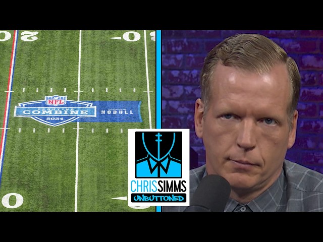 'I don't like this': How is NFL Scouting Combine changing? | Chris Simms Unbuttoned | NFL on NBC
