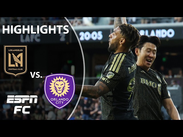 LAFC vs. Orlando City SC | MLS Highlights | ESPN FC
