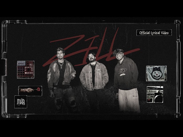 MHR, Shafi Kollam & JOKER390P - ZILL (Official Lyric Video)