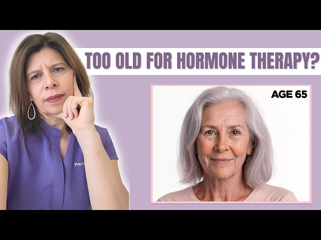 Is It Ever Too Late for Hormone Replacement?