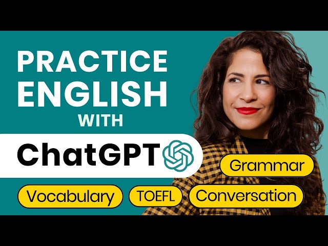 ChatGPT Tutorial - How to use Chat GPT for Learning and Practicing English