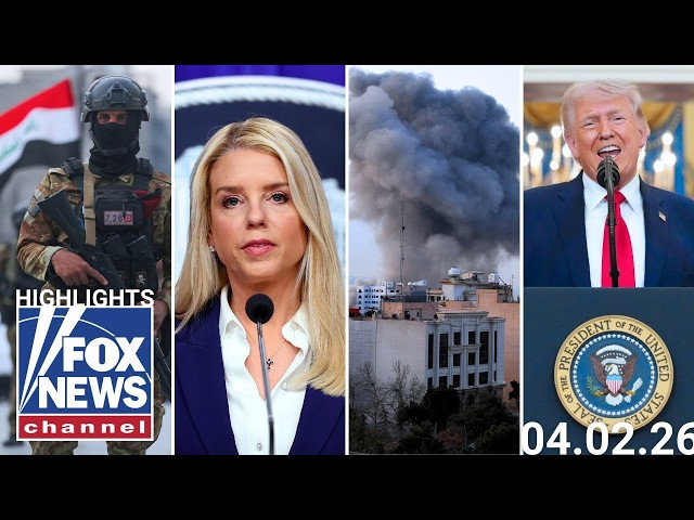 Fox News Highlights - April 2nd, 2026