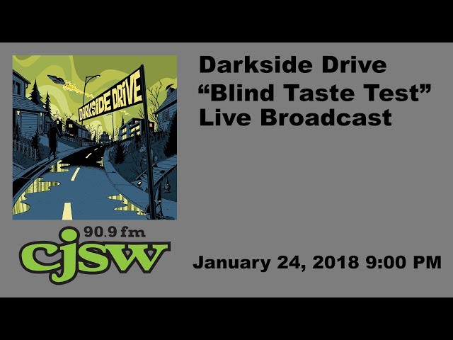 Darkside Drive -  Blind Taste Test
