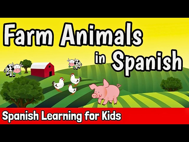 Farm Animals in Spanish