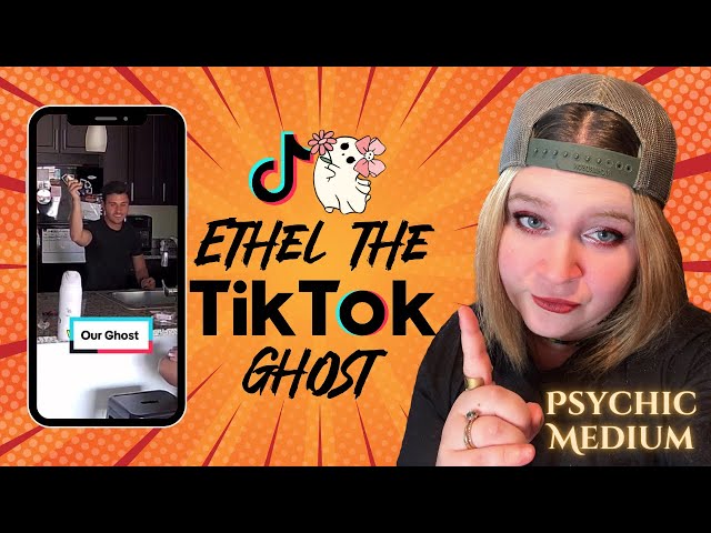 Ethel the TikTok Ghost - Psychic Medium Breakdown