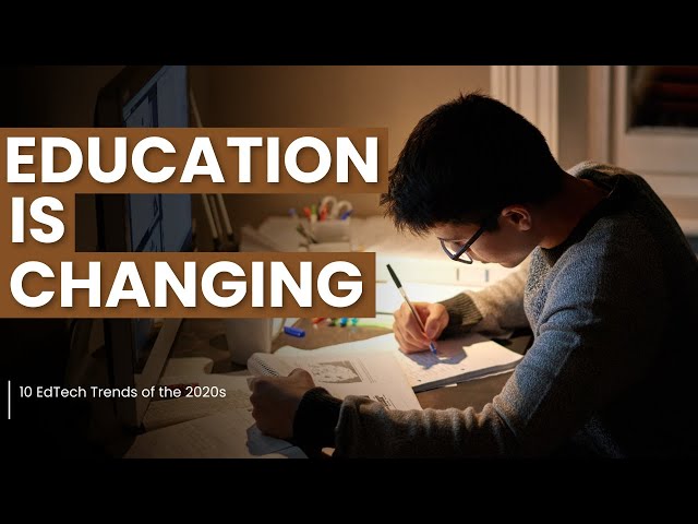 10 EdTech Trends Reshaping Education