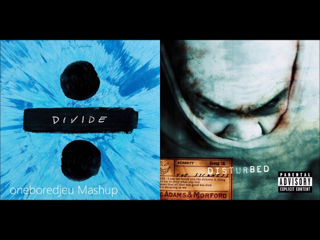 Shape of the Sickness - Ed Sheeran vs. Disturbed (Mashup)