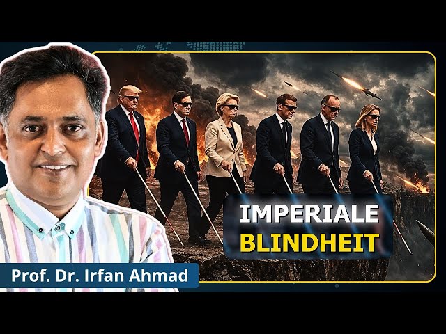 Das blinde Imperium: Warum der Westen sein Scheitern nicht sieht | Prof. Dr. Irfan Ahmad