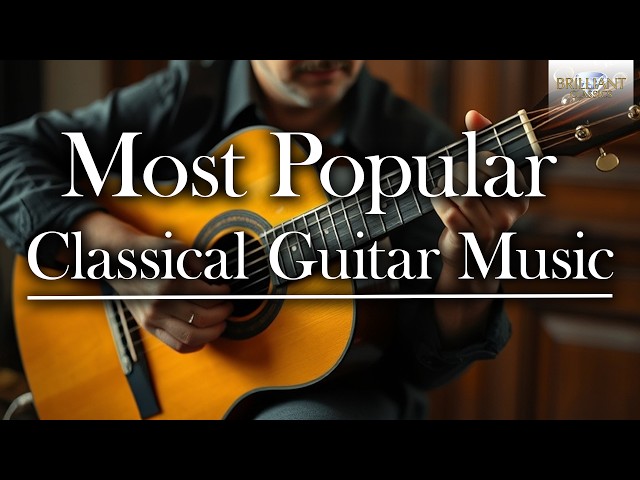 Most Popular Classical Guitar Music