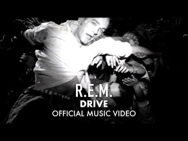 R.E.M. - Drive (Official HD Music Video)