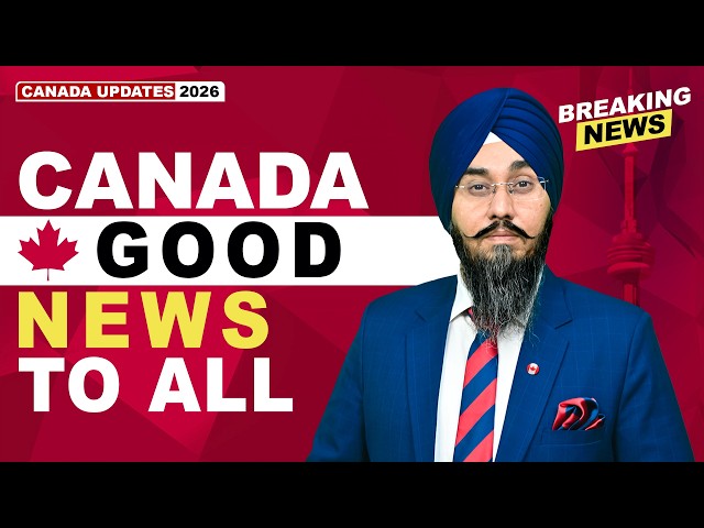 CANADA GOOD NEWS TO ALL | STUDY VISA UPDATES 2026 | USA CANADA UK