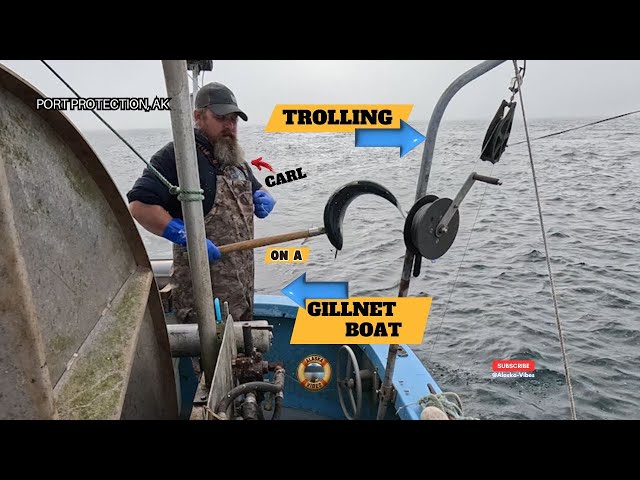 Port Protection: Trolling on a Gill net Boat w/ Carl.