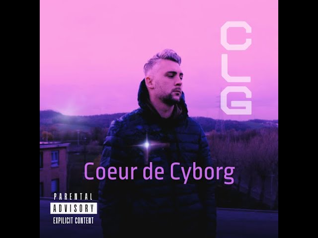 CLG - COEUR DE CYBORG ( Clip Officiel )/(❄ ❄❄💊) Prod by Farfadet ( 🍀🍀🍀 ) 🖖👅🔊💿