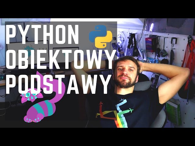 Python podstawy Programowanie obiektowe