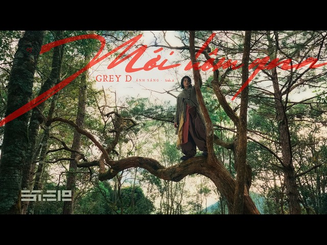 mới hôm qua - GREY D | from ‘ÁNH SÁNG • MÀN ĐÊM’ album