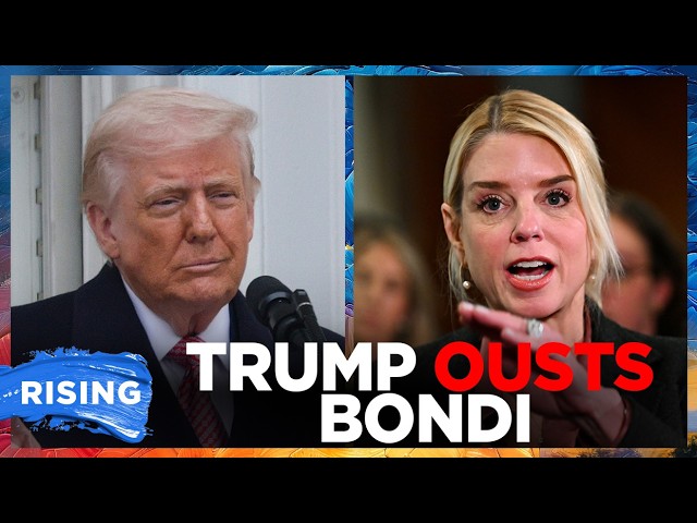 Pam Bondi FIRED (Plus: Macron HITS BACK At Trump Over NATO) | RISING