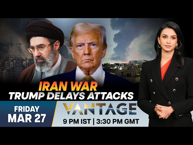 LIVE: Trump Claims Iran "Begging" for Peace Deal | Vantage on Firstpost | N18G