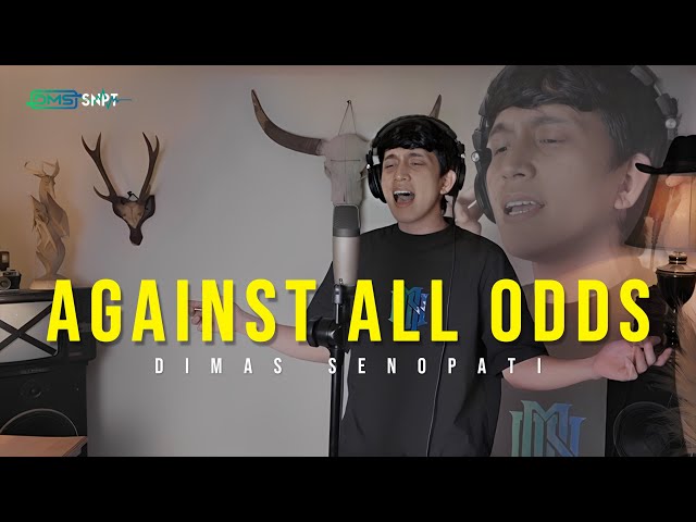 Phil Collins - Against All Odds (Take A Look At Me Now) -  ( Cover Dimas Senopati )