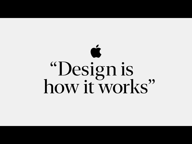 Design is how it works | Apple