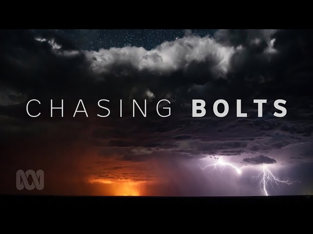 Chasing Bolts - the hunt to capture the perfect bolt of lightning ⚡🌩 | ABC Australia