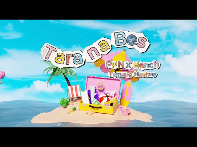 Precious Paula Nicole & Popstar Bench - Tara na Bes!  (Official Lyric Video)
