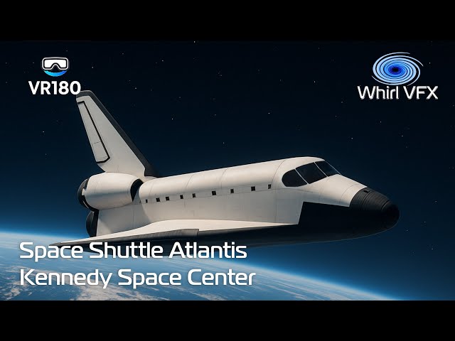 180VR 8K 3D | Space Shuttle Atlantis | Kennedy Space Center Florida