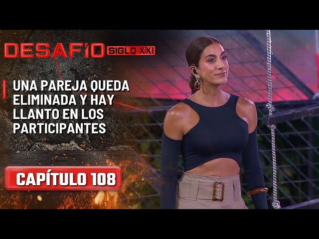 Una pareja queda eliminada y hay llanto en los participantes - Capítulo 108  | Desafío del Siglo