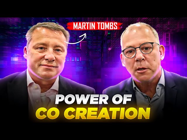 The Power of Co Creation: How Market Readiness is Putting Customers First Ft. Martin Tombs (Qlik)