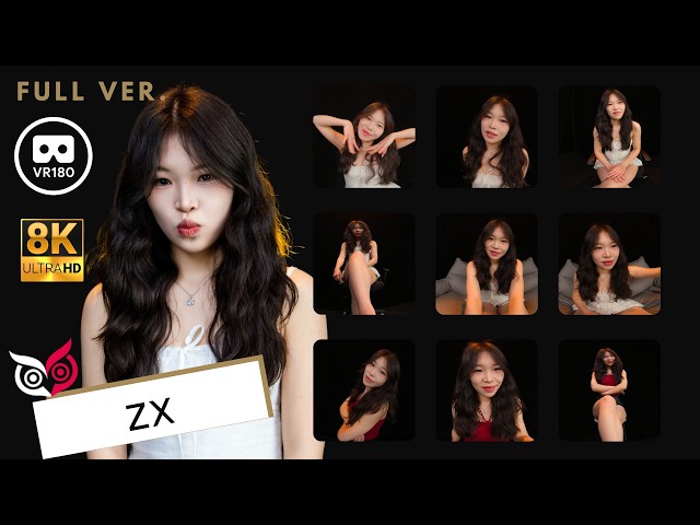 【Preview】Model - ZX 8K 3D VR180 ASMR