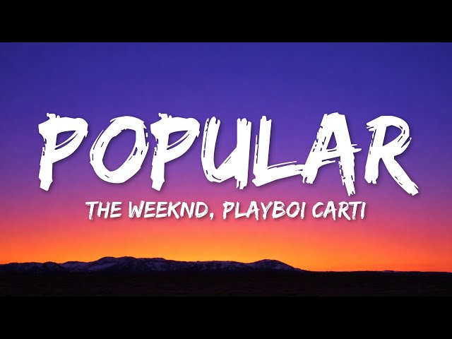 The Weeknd, Madonna, Playboi Carti - Popular (Lyrics)