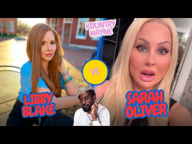 Kountry Wayne Libby Blake VS Sarah Oliver Biography and lifestyle Comparison