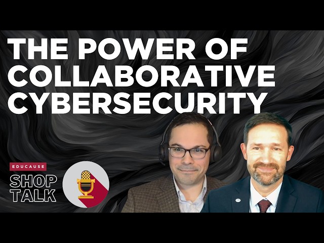 The Power of Collaborative Cybersecurity | Shop Talk