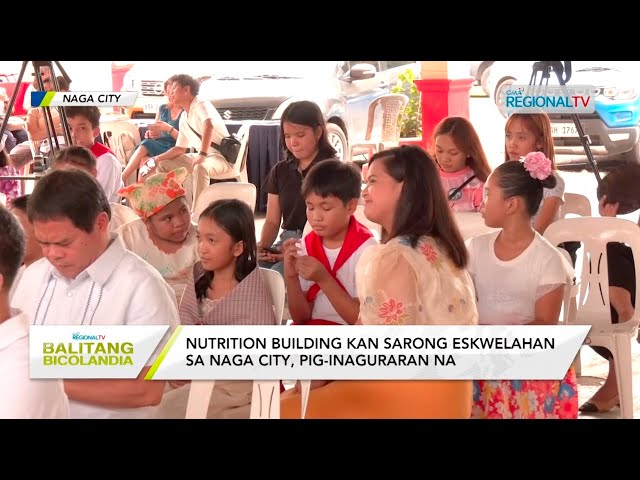 Balitang Bicolandia: Nutrisyon asin salud kan mga kaakian, mawot tutukan sa mga eskwelahan