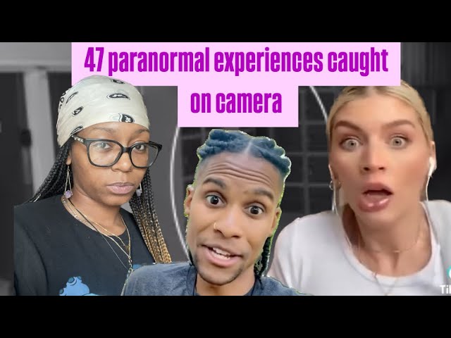 47 Paranormal Experiences & Stories : Explain the unexplainable 👻🫣