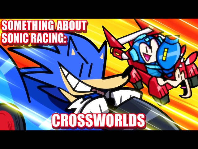 Something About Sonic Racing: CrossWorlds x Mega Man ANIMATED! 🏎️