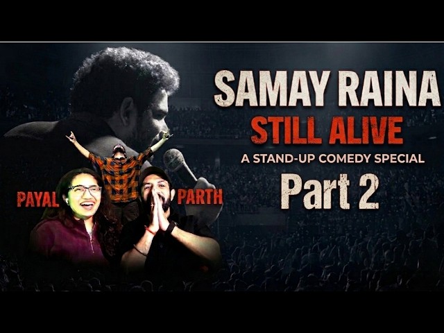 Samay Raina - STILL ALIVE | Part 2 | Reaction | The Tenth Staar
