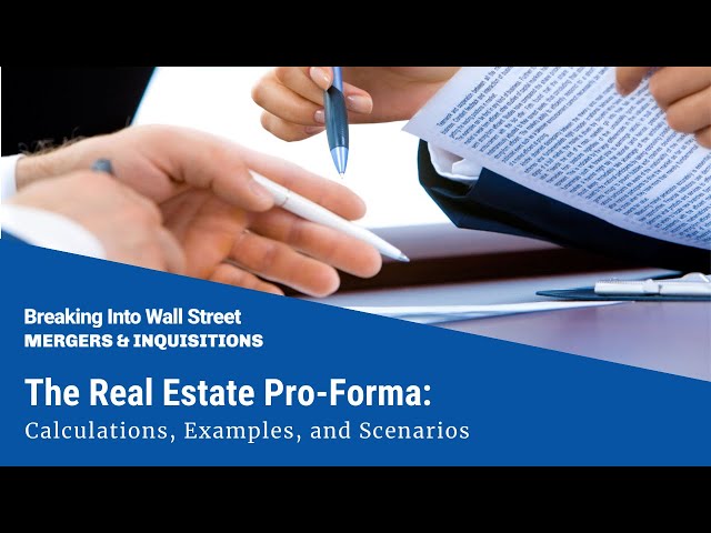The Real Estate Pro-Forma: Calculations, Examples, and Scenarios