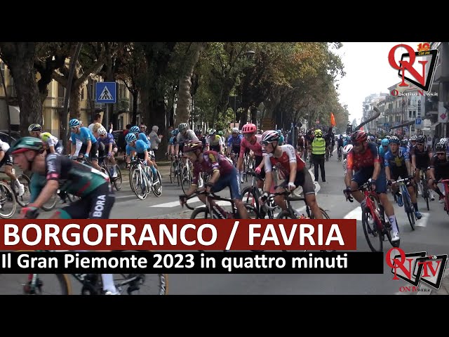 Borgofranco / Favria - Il Gran Piemonte 2023 in quattro minuti