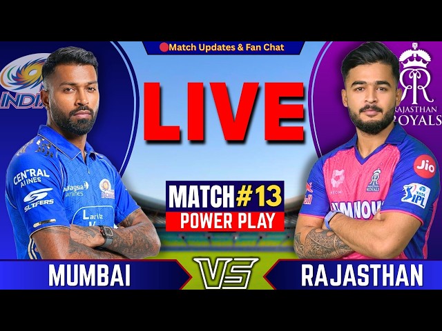 Live : Rajasthan vs Mumbai, 13th Match IPL 2026 | Live Cricket Match | RR vs MI | IPL Match Today