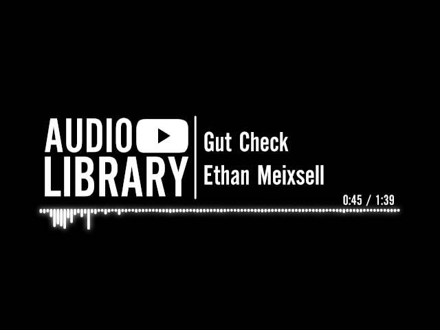 Gut Check - Ethan Meixsell