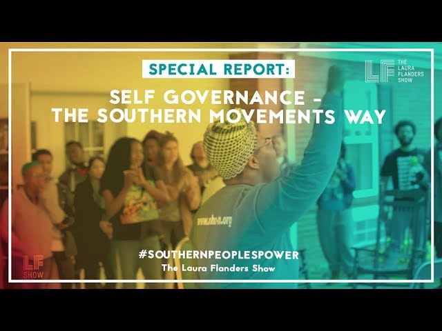 Special Report: Self Governance - The Southern Movements' Way