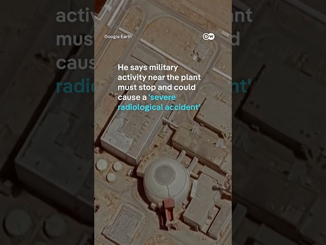 IAEA calls attacks near Iran nuclear plant 'serious danger' | DW News