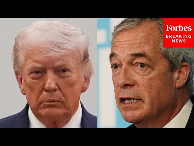 'He's Clearly Very Angry': Nigel Farage Reacts To Trump's Recent Threats Directed At Iran