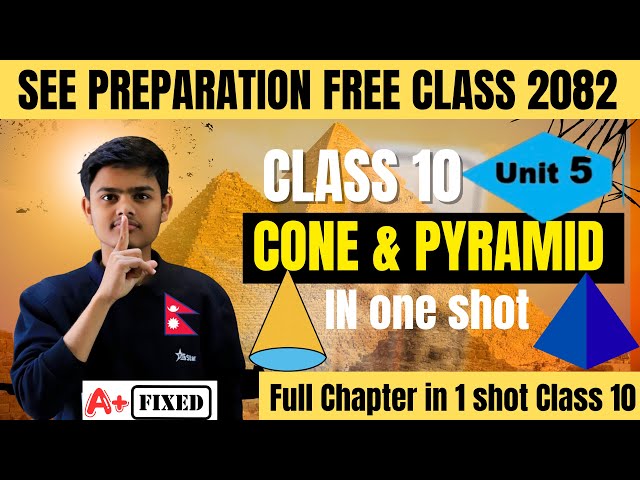 Class 10 Mathematics chapter 5 area and volume in one shot (cone & pyramid)|| SEE preparation class