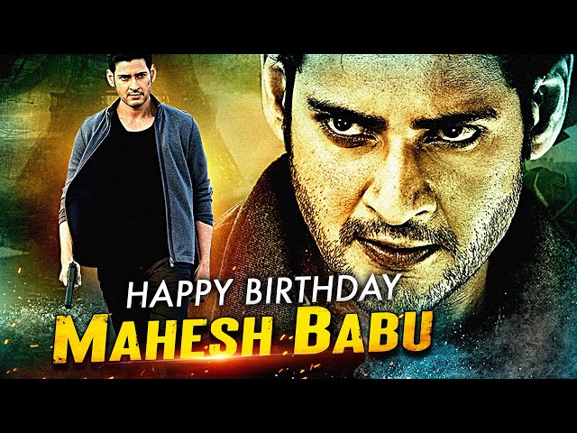 Happy Birthday Prince Mahesh Babu | Best Action Scenes & Dialogues | Mahesh Babu Best Fight Scenes
