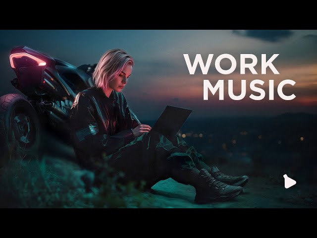 Musik für die Arbeit - Radio für tiefe Konzentration und Produktivität -