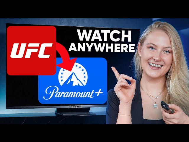 How to Watch UFC on Paramount Plus from ANYWHERE (2026)