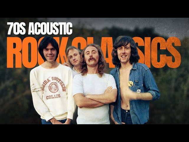 The Best of 70s Acoustic Rock Classics | CSNY, James Taylor
