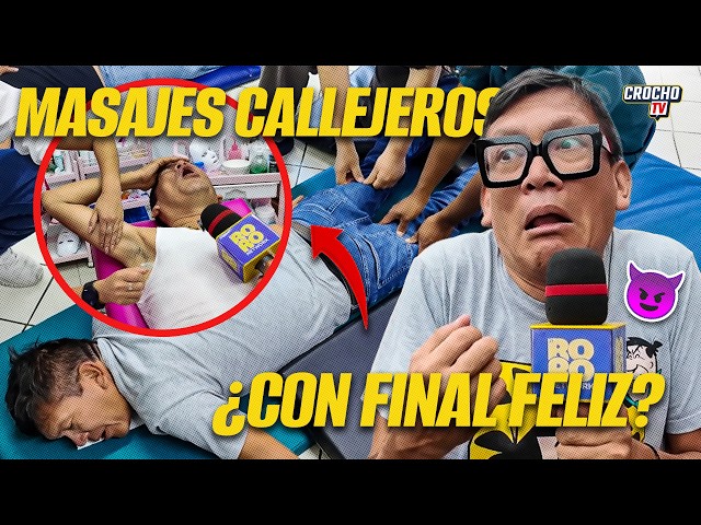 👓 BUSCAMOS LOS MEJORES MASAJES CALLEJEROS DEL PERÚ ( FINAL FELIZ PARA CHRISTIAN BAYRO) | CROCHO TV