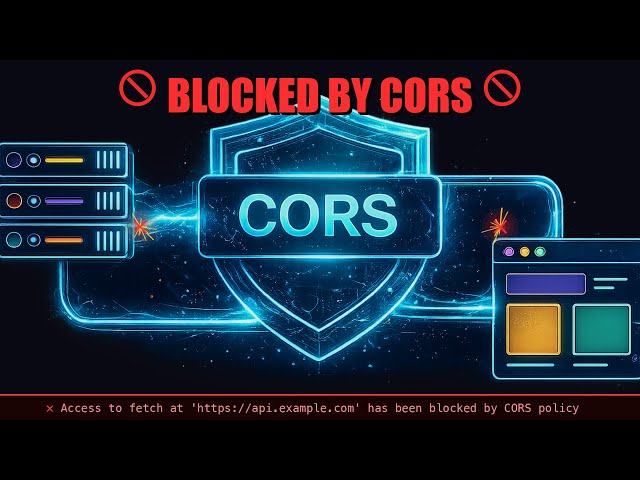 The CORS Error, Explained (in 4 mins)
